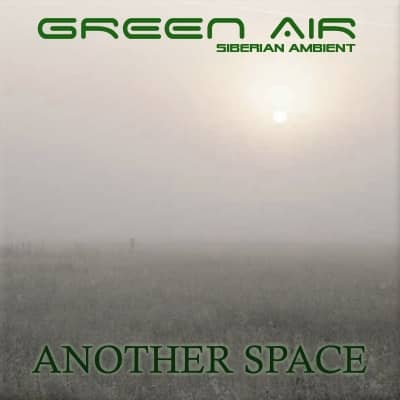 Green Air - Another Space